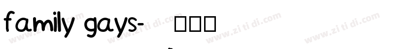 family gays字体转换
